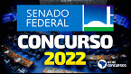 Edital Senado Federal 2022 é publicado com 22 vagas de até R$ 33 mil