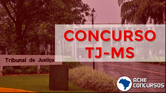 Concurso TJ-MS 2020 Cartórios: inscrições abertas Concurso TJ-MS 2020 Cartórios: inscrições abertas