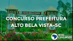 Concurso Prefeitura de Alto Bela Vista-SC 2020
