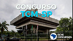 Concurso TCM-SP 2020: Inscrição será reaberta