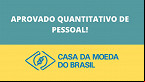 Casa da Moeda do Brasil define quantitativo máximo de pessoal em Portaria