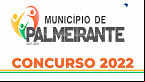 Concurso Palmeirante-TO 2022: Prefeitura escolhe banca