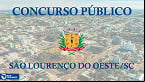 Concurso público de São Lourenço do Oeste-SC 2022 tem edital publicado