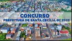 Concurso Prefeitura Santa Cecília-SC 2022: Sai edital com vagas de até R$ 19 mil