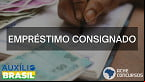 17 bancos devem operar empréstimo do Auxílio Brasil; Caixa diz que terá a menor taxa