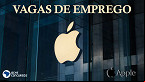 Que tal trabalhar na Apple? em setembro há vagas abertas no Brasil
