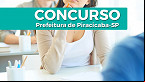 Concurso Prefeitura de Piracicaba-SP é aberto com 18 vagas