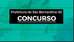 Concurso Prefeitura de São Bernardino-SC 2022
