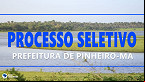 Prefeitura de Pinheiro-MA abre seleção para Visitador