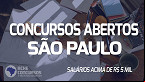 Concursos SP: 26 editais abertos que pagam mais de R$ 5 mil