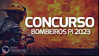 Concurso Bombeiros PI 2023: Governador amplia para 400 o número de vagas