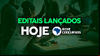 Concursos públicos: Veja editais de hoje, 16 de fevereiro
