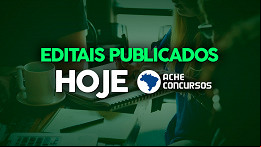 Concursos públicos: veja editais publicados hoje, 17 de março Concursos públicos: veja editais publicados hoje, 17 de março