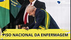 Piso Salarial da Enfermagem 2023 é assinado por Lula