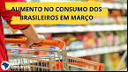 ABRAS diz que Bolsa Família aumentou consumo de famílias em supermercados