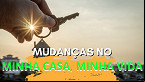 MP pode acabar com exclusividade da Caixa no Minha Casa, Minha Vida