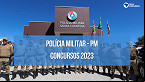 Concurso Polícia Militar - PM 2023: editais abertos e previstos têm 13.309 vagas