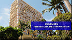 Concurso Campinas-SP 2023: Prefeitura publica 3 editais com 96 vagas