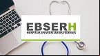 Concurso EBSERH 2023: inscrição aberta para 695 vagas; veja o edital!