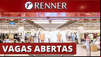 Processo seletivo Renner: mais de 1.300 vagas em todo país