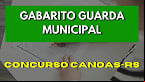 Gabarito do concurso da Guarda de Canoas-RS sai pela Objetiva