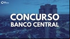 Concurso Banco Central 2023 é autorizado
