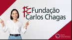 Veja 4 grandes concursos abertos pela Fundação Carlos Chagas