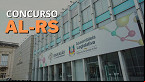 Concurso ALRS 2024: Cargos e salários divulgados!