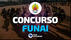 Concurso FUNAI 2024: Sai edital com 502 vagas