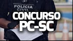 Gabarito PC-SC 2024 para Delegado e Psicólogo sai pela FGV