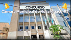 Concurso Câmara de Nova Iguaçu-RJ 2024: Edital e Inscrição