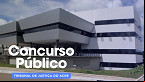 TJ-AC abre concurso para Estágio de R$ 1.588; veja como se inscrever