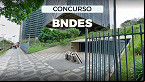 Concurso BNDES vai sair em 2024! Mercadante confirma edital