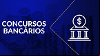 3 concursos bancários oferecem 5.000 vagas em Março de até R$ 14.915