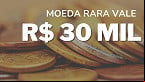 Moeda rara que vale R$ 30 mil? veja como ela é