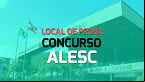 Concurso ALESC tem provas confirmadas para domingo e divulga locais