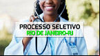 Rio de Janeiro-RJ realiza mais um processo seletivo para médicos