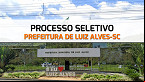 Prefeitura de Luiz Alves-SC abre cadastro reserva