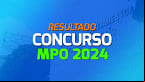 Cebraspe divulga resultado do concurso MPO 2024 nesta sexta, 24