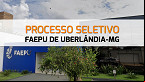 FAEPU de Uberlândia-MG abre seleção para Assistente istrativo; veja edital
