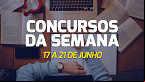 66 concursos abertos na semana do dia 17 de junho ofertam 3.845 vagas; veja lista