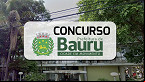 Prefeitura de Bauru-SP abre concurso público para 3 cargos