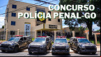 Polícia Penal abre concurso público com 1.600 vagas em Goiás