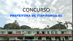 Concurso Prefeitura de Itapiranga-SC 2024 é aberto para 5 cargos