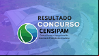 Resultado do concurso CENSIPAM é divulgado