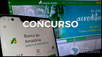 Concurso Banco da Amazônia (BASA) 2024: Inscrição aberta