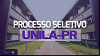 UNILA-PR abre três novas vagas para Professores