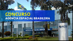 Governo autoriza novo concurso na Agência Espacial Brasileira
