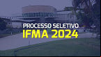 IFMA anuncia processo seletivo para Professor Substituto em Educação Física