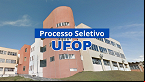 UFOP abre vagas para Professor Substituto em Cirurgia